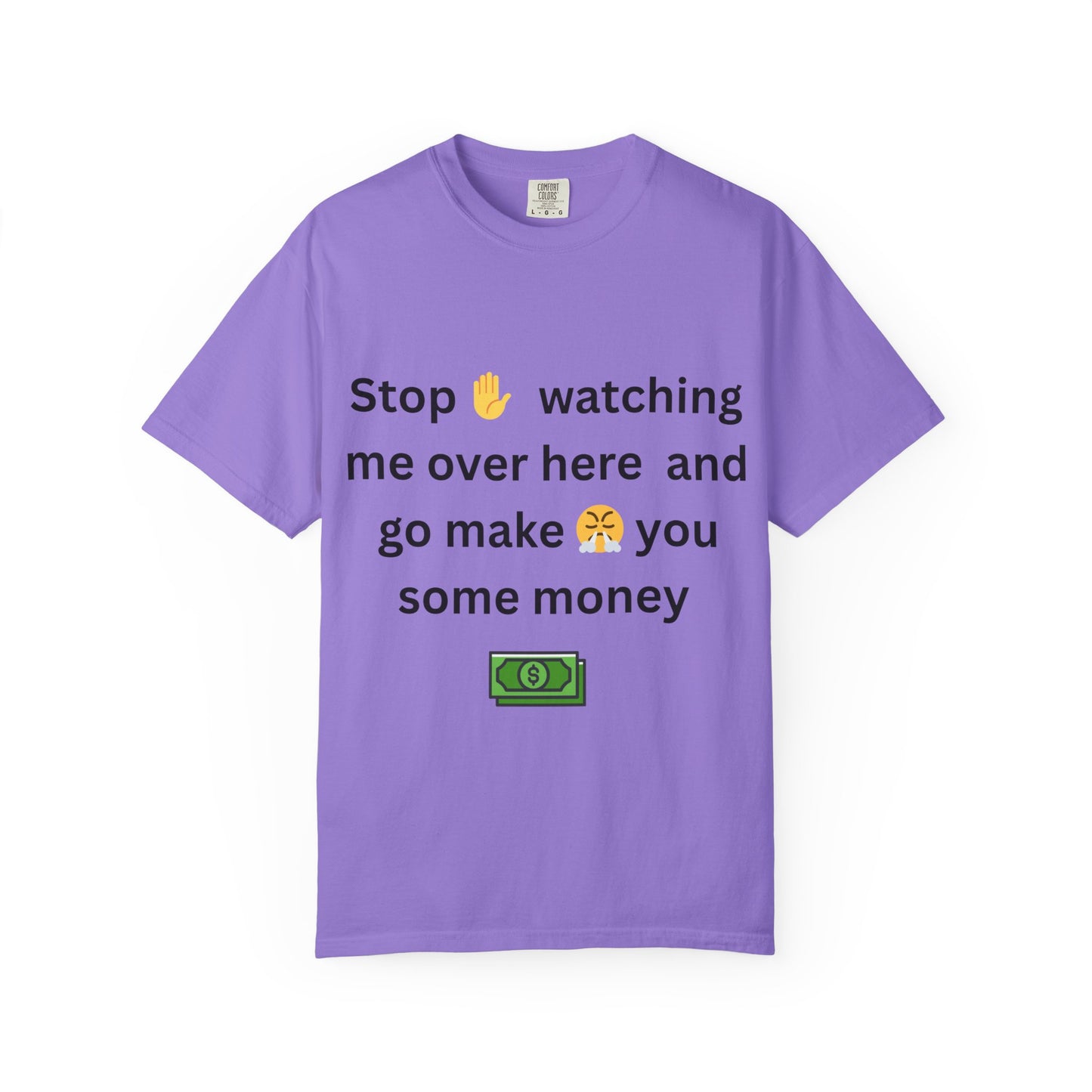 Funny Quote T-shirt