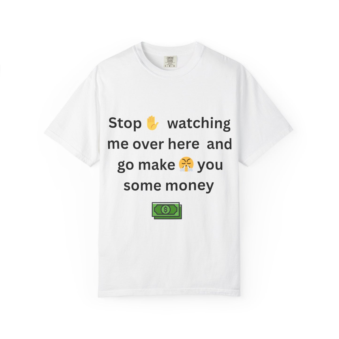 Funny Quote T-shirt