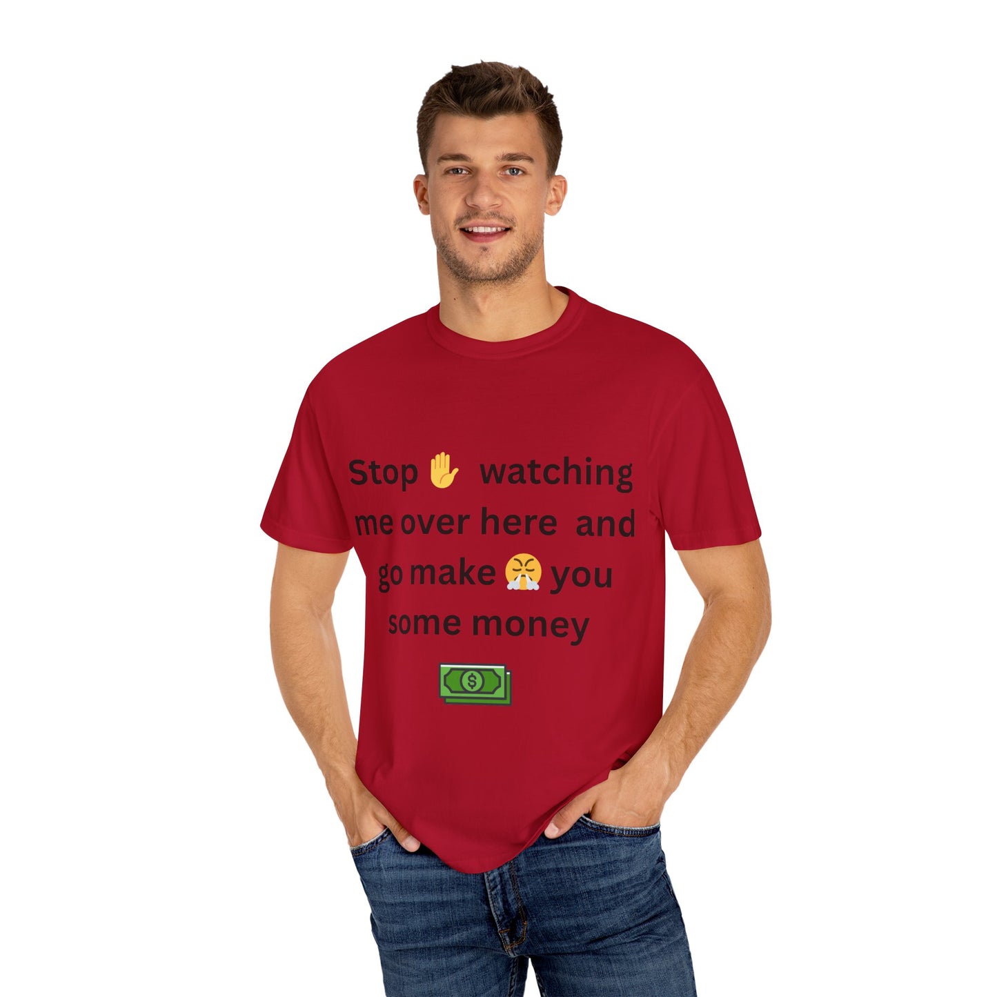 Funny Quote T-shirt