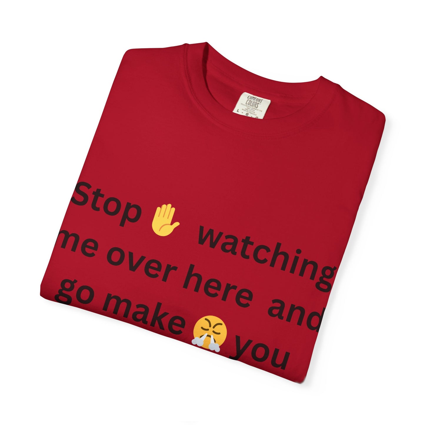 Funny Quote T-shirt