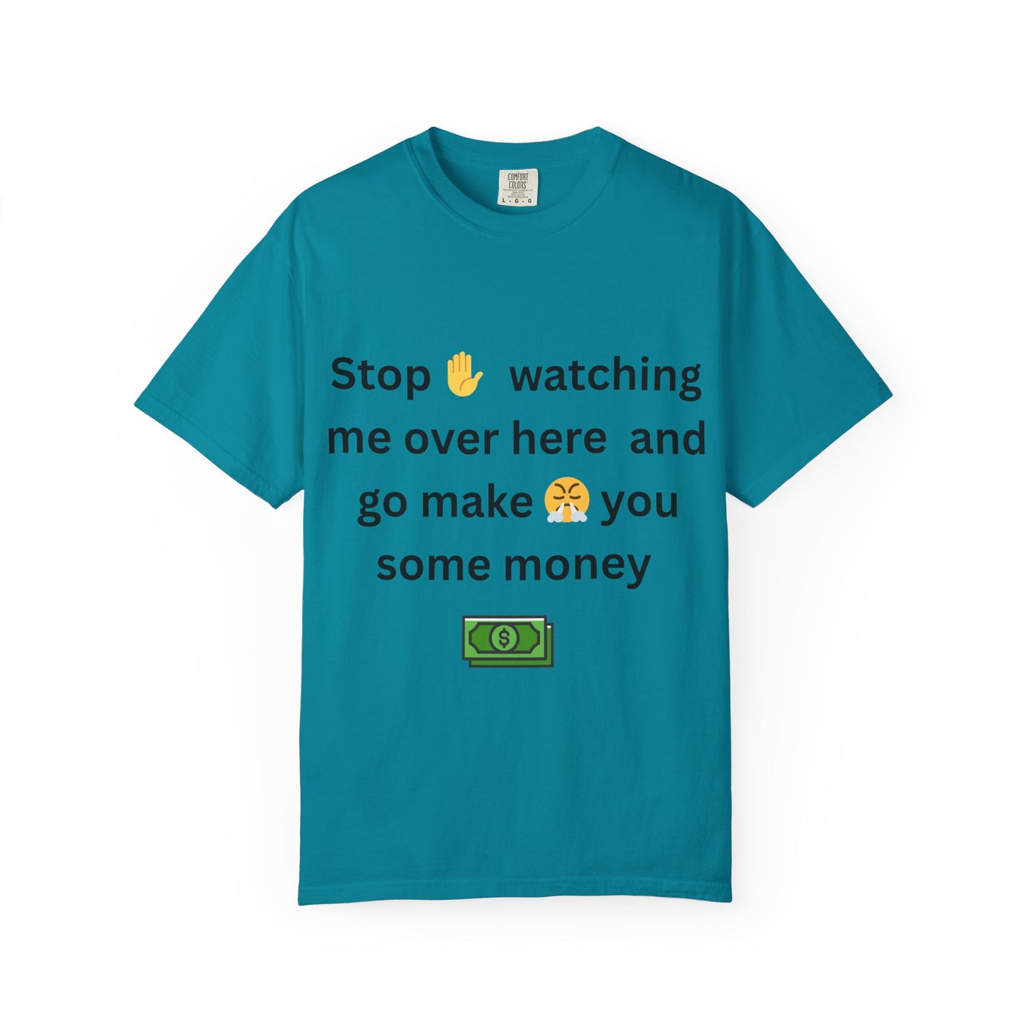 Funny Quote T-shirt