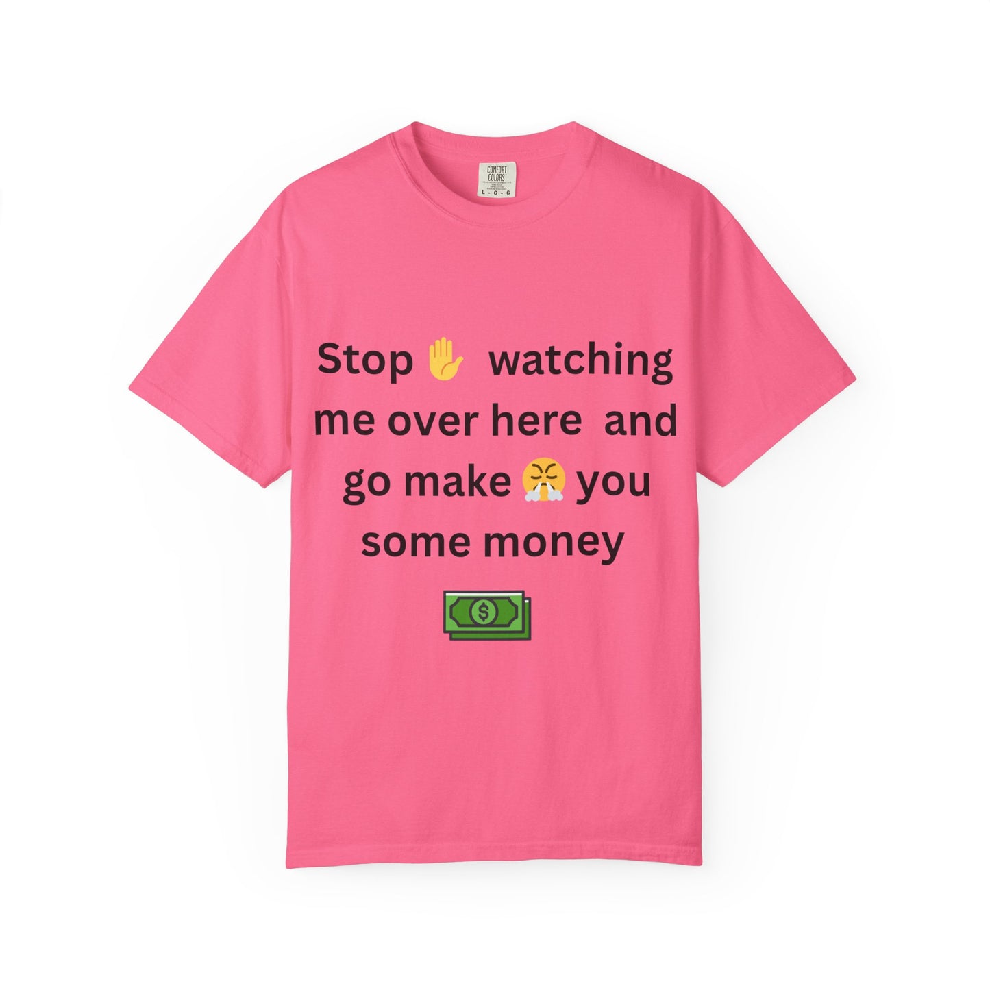 Funny Quote T-shirt