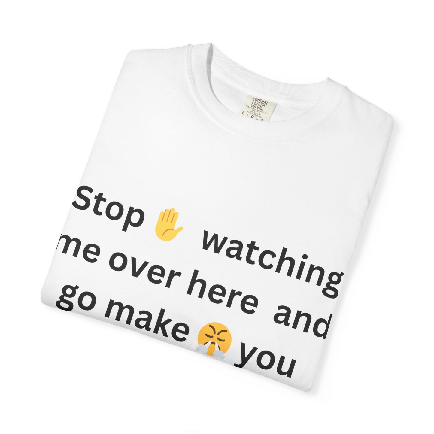 Funny Quote T-shirt