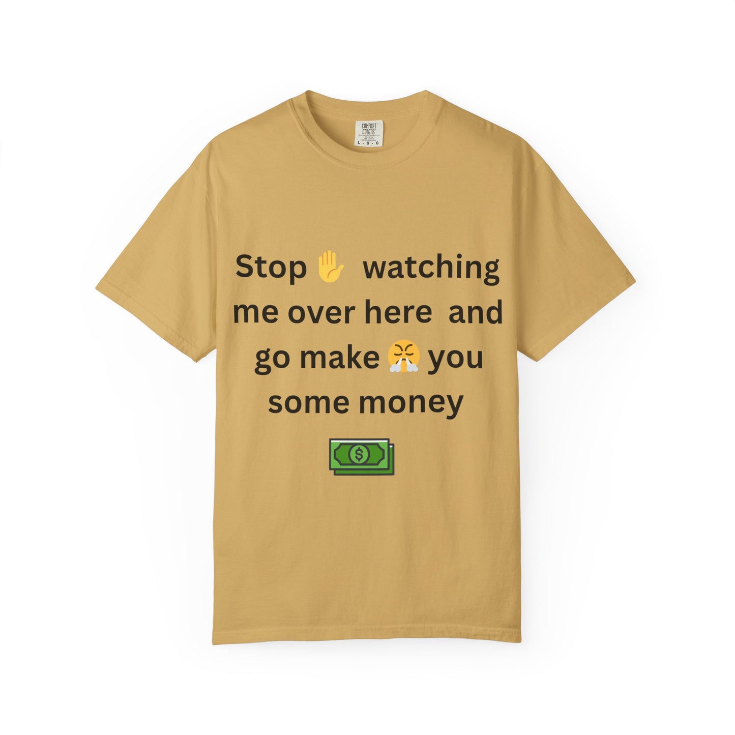 Funny Quote T-shirt